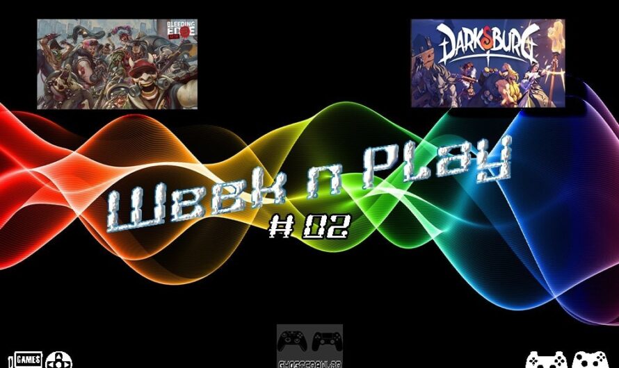 Week’n’Play 02 : de l&rsquo;action cette semaine