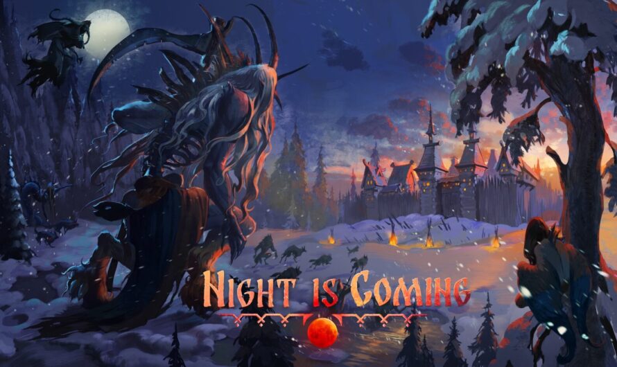 Night Is Coming, pour 2021 et chez Koch Media