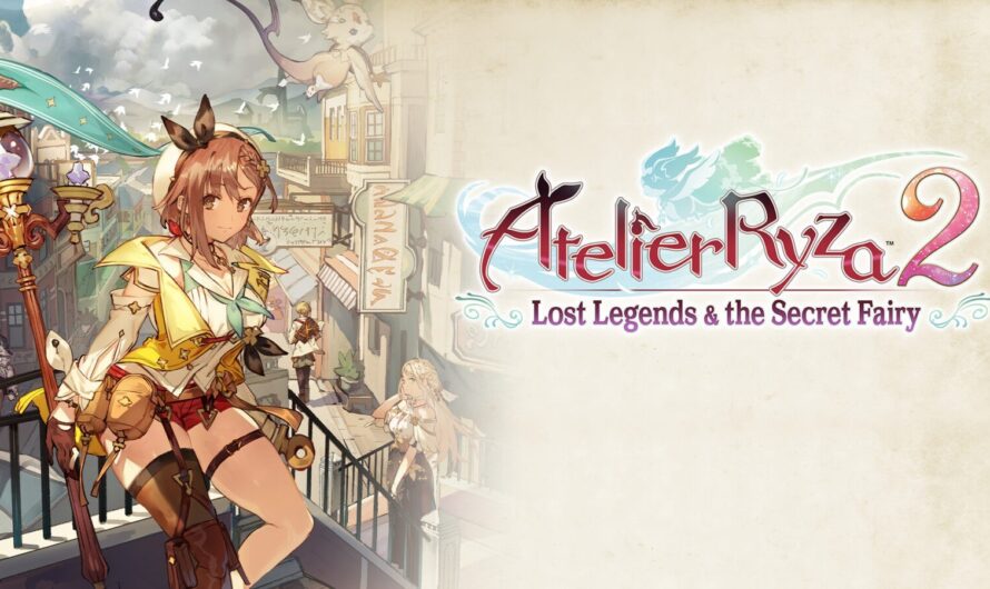 [MAJ 31/01]Test Atelier Ryza 2 Lost Legends and the Secret Fairy : une suite au poil ?