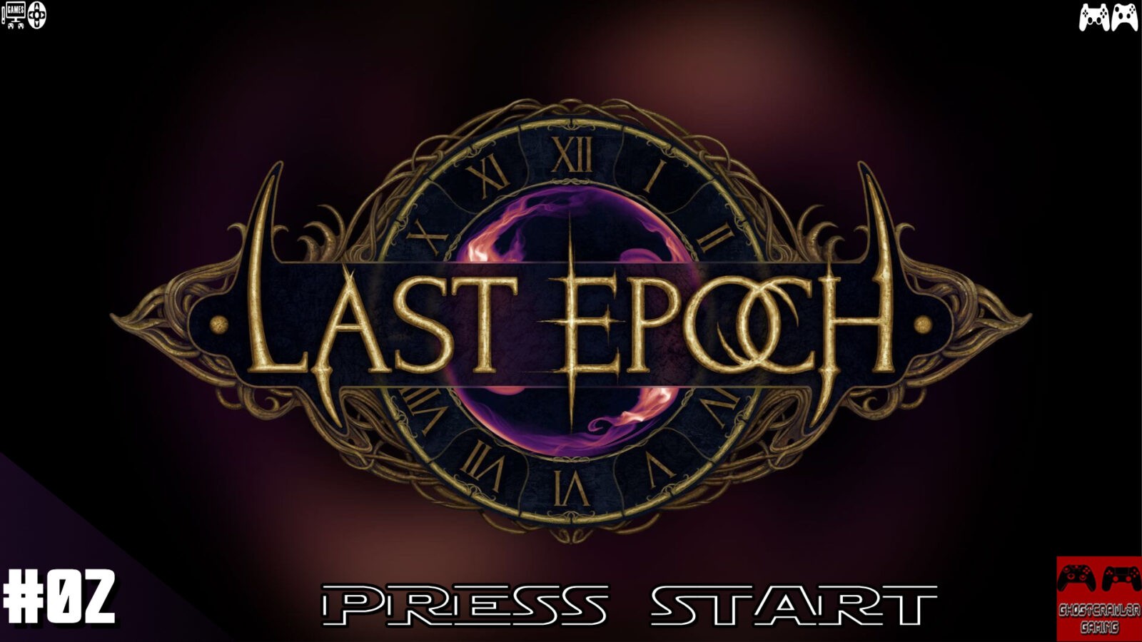 [PRESS START 02] Last Epoch : un hack&rsquo;n&rsquo;slash prometteur ?!