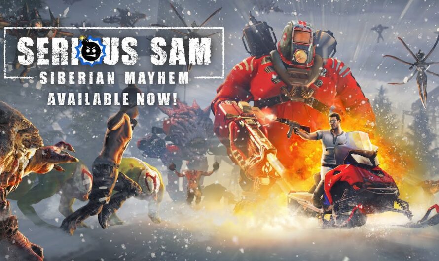 [IGN] Serious Sam Siberian Mayhem : quand Sam ramène ses casseroles avec lui