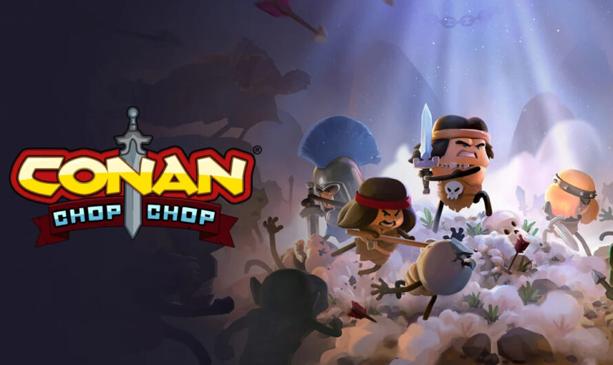 [DAY ONE] Conan Chop Chop où comment amener du rogue lite dans un party game ultra fun!