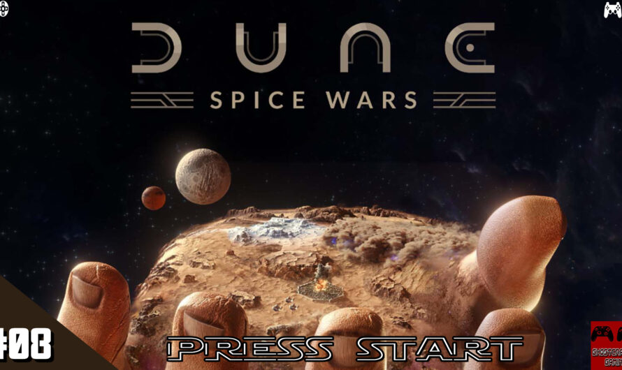[PRESS START 08] Direction Dune Spice Wars à la découverte de son accès anticipé