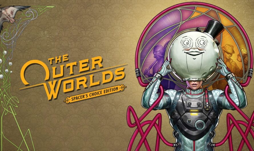 The Outer Worlds Spacer&rsquo;s Choice Edition : une mouture peaufinée mais qui manque de peu le sans faute