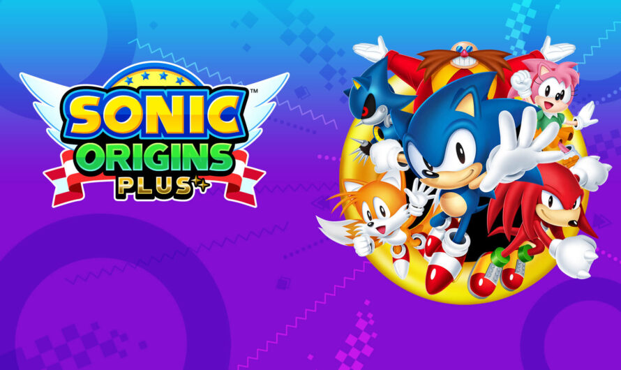 [QUICK] Sonic Origins Plus : du très bon, mais aussi du moins bon