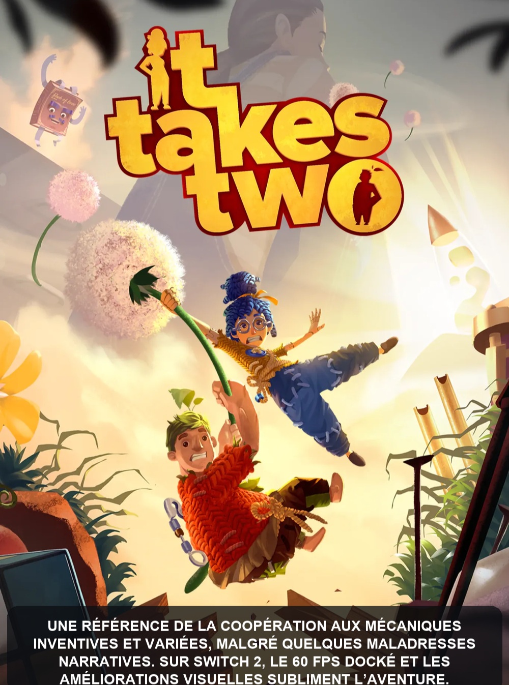 #ItTakesTwo reste une référence de la coop ! Inventif et généreux, il revient sur Switch 2 avec du 60 FPS et des visuels améliorés. Malgré quelques maladresses narratives, l’aventure à deux vaut toujours le détour. 💛