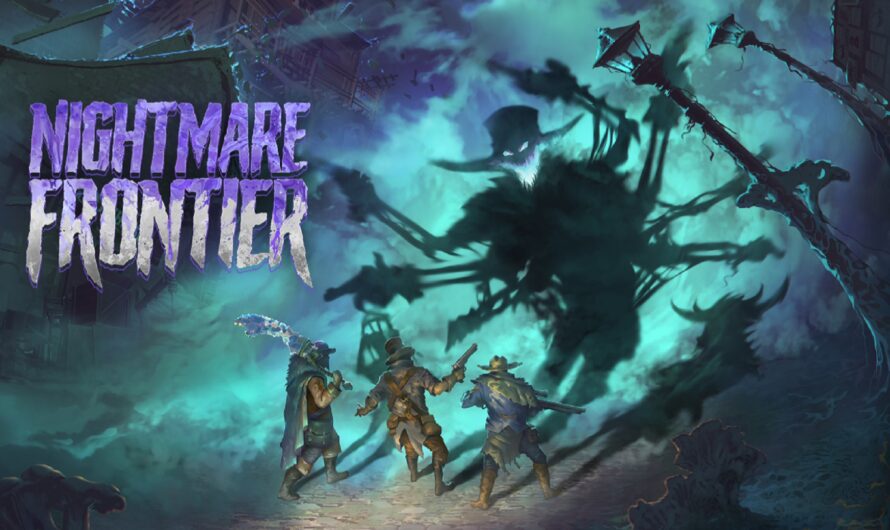 Preview Nightmare Frontier : une base robuste