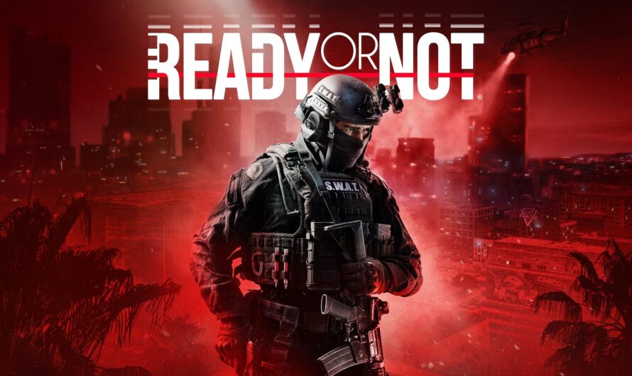 Test Ready or Not : le jeu qui te remet à ta place