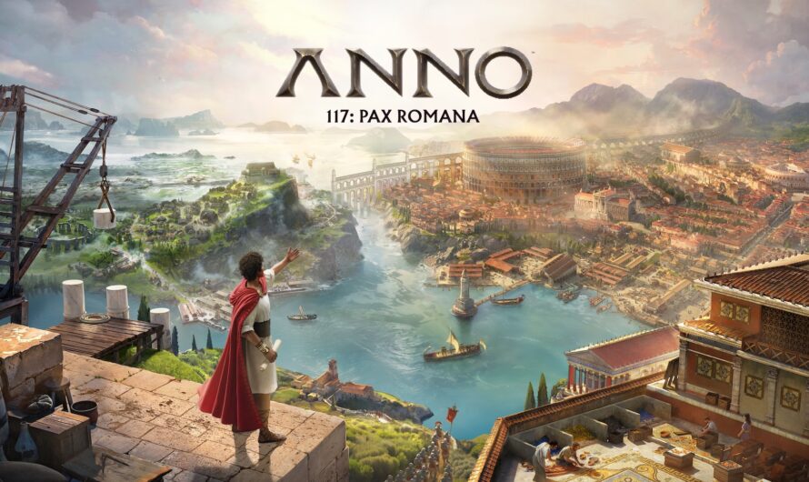Test Anno 117 Pax Romana : l’Empire en héritage