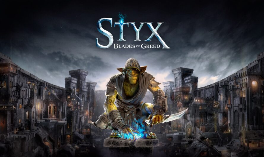 Preview Styx Blades of Greed : il est de retour, pour vous jouer des mauvais tours