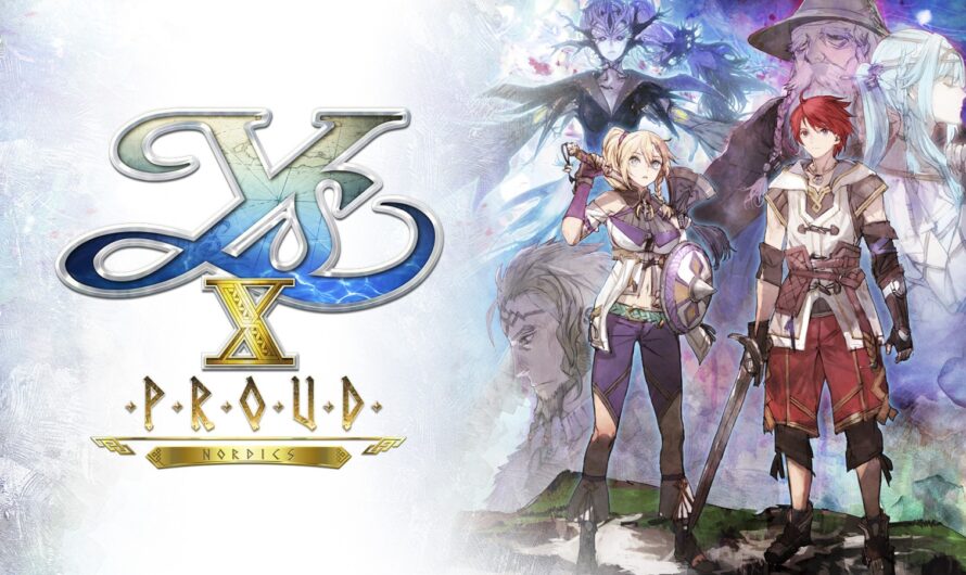 Ys X Proud Nordics : plus qu&rsquo;une édition complète