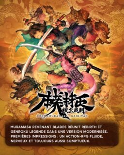 Retour au Japon féodal avec #MuramasaRevenantBlades ! Rebirth et Genroku Legends reviennent dans une version modernisée, toujours aussi nerveuse et somptueuse. Premières impressions après notre prise en main. En ligne dès à présent sur le site.